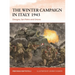 The Winter Campaign in Italy 1943: Orsogna, San Pietro and Ortona