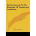 An Introduction To The Principles Of Morals And Legislation
