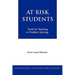 At - Risk Students: Tools for Teaching in Problem Settings
