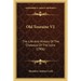 Old Touraine V2: The Life And History Of The Chateaux Of The Loire (1906)