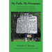 My Faith, My Newspaper: Why I Am an Ecumenical Christian: The Importance of Local Newspapers: The Epic Church Battle in Falls Church