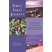 Great Lakes Journey: A New Look at America's Freshwater Coast
