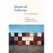 Material Cultures in Canada