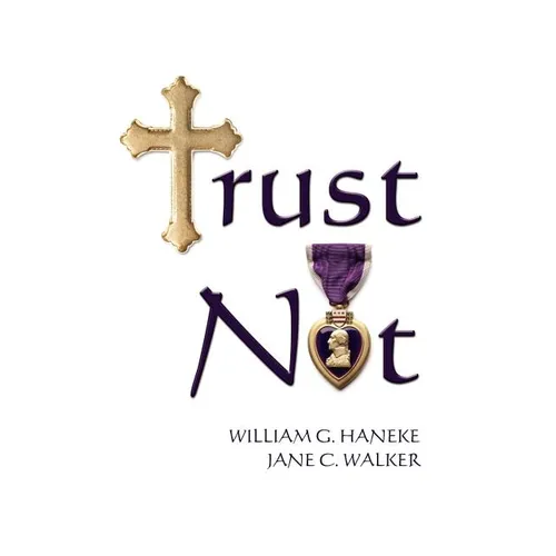 Trust Not