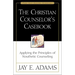 The Christian Counselor's Casebook: Applying the Principles of Nouthetic Counseling