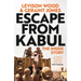 Escape from Kabul: The Inside Story