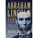 Abraham Lincoln: A Life