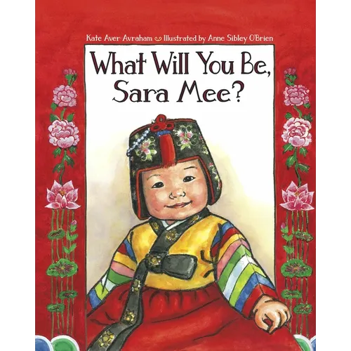 What Will You Be, Sara Mee?