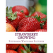 Strawberry Growing