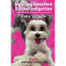 Ugly Dog Sweaters and Other Indignities: A collection of fun and heartwarming stories from Keke's Guide to Training Your Human