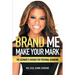 Brand Me: Make Your Mark