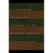 A Companion to Biblical Interpretation in Early Judaism