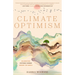 Climate Optimism: Celebrating Systemic Change Around the World (Environmental Sustainability, Doing Good Things, Book for Activists)