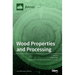 Wood Properties and Processing