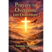 Prayers To Overcome Life Challenges
