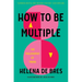 How to Be Multiple: The Philosophy of Twins