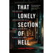 That Lonely Section of Hell: The Botched Investigation of a Serial Killer Who Almost Got Away