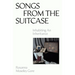 Songs from the Suitcase: Inhabiting an Inheritance