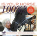 Is Your Horse 100%?: Resolve Painful Limitations in the Equine Body with Conformation Balancing and Fascia Fitness