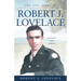 The Life Story of Robert J. Lovelace: Southwestern Virginia, Appalachia