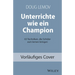 Unterrichte wie ein Champion