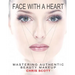 Face with a Heart: Mastering Authentic Beauty Makeup