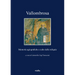 Vallombrosa: Memorie Agiografiche E Culto Delle Reliquie