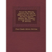 Recueil Des M�thodes Approuv�es Des �coles De M�decine Pour La Gu�rison Des Plus Fr�quentes Maladies Qui Att