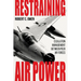 Restraining Air Power: Escalation Management Between Peer Air Forces