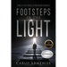 Footsteps in the Light: Stories of Faith, Courage, Retribution, and Forgiveness