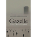 Gazelle: Nine Monologues