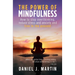 The power of mindfulness: How to stop overthinking, reduce stress and anxiety and live in the present