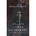 A Song for Orphans (A Throne for Sisters-Book Three)