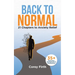 Back to Normal: 21 Chapters to Anxiety Relief