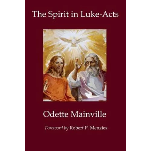 The Spirit in Luke-Acts