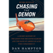 Chasing the Demon