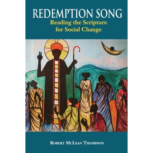 Redemption Song: Reading the Scripture for Social Change