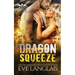 Dragon Squeeze