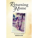 Returning Home: My Journey of a Lifetime
