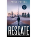 Rescate: una novela de Don, el millonario que llega donde la justicia no puede: Un thriller psicológico de amor, misterio y suspense