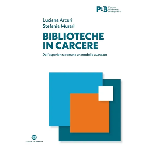 Biblioteche in carcere: Dall'esperienza romana un modello avanzato
