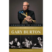 Learning to Listen: The Jazz Journey of Gary Burton: An Autobiography