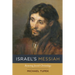 Israel's Messiah: Restoring Jewish Christology