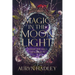 Magic in the Moonlight: A Moonlight Universe Novel