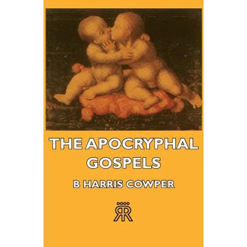 The Apocryphal Gospels