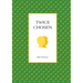 Twice Chosen