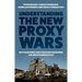 Understanding the New Proxy Wars: Battlegrounds and Strategies Reshaping the Greater Middle East