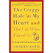 The Craggy Hole in My Heart and the Cat Who Fixed It: Over the Edge and Back with My Dad, My Cat, and Me