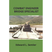 Combat Engineer Bridge Specialist