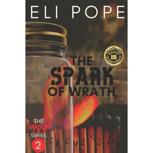 The Spark of Wrath